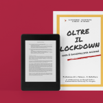 Ebook Oltre il Lockdown - Cosa è successo, cosa accadrà